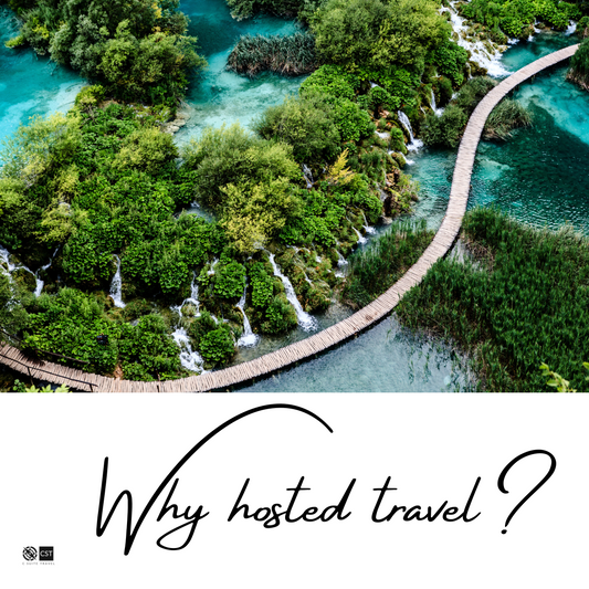 Why hosted travel?